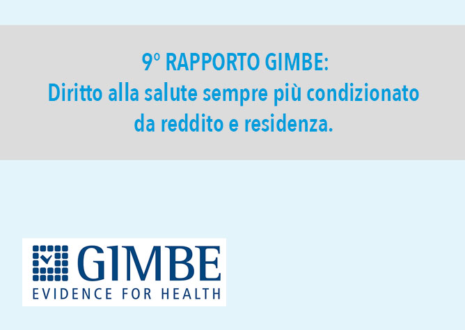 9° RAPPORTO GIMBE: Diritto alla salute sempre più condizionato da reddito e residenza